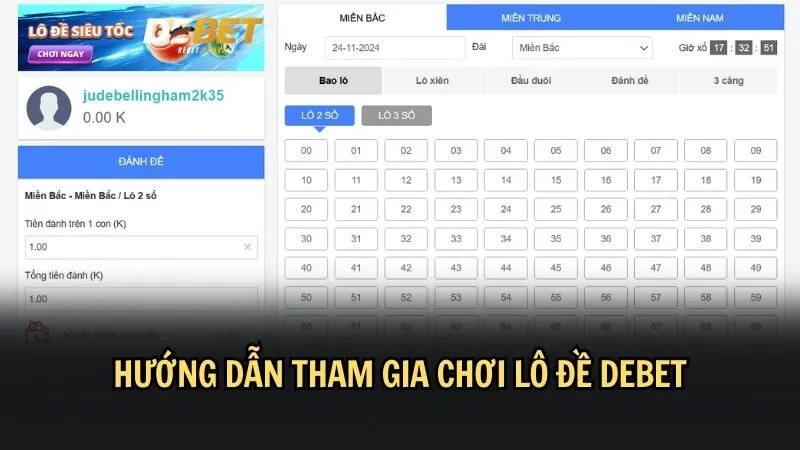 Chỉ với một vài bước cơ bản để chơi lô đề tại DEBET