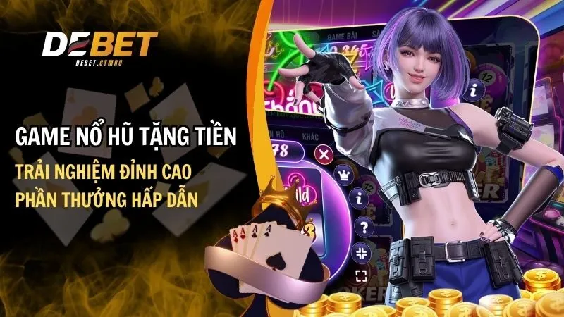 game nổ hũ tặng tiền