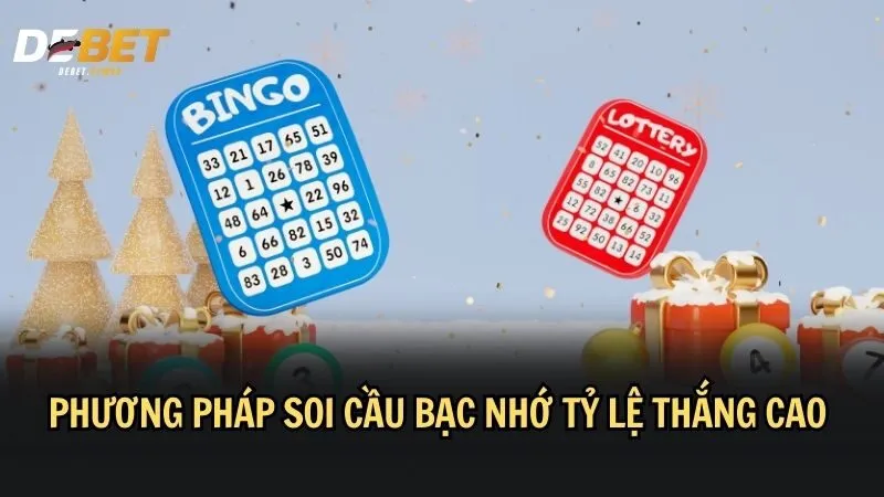 Các phương pháp soi cầu bạc nhớ phổ biến 